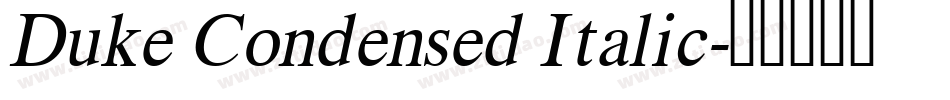Duke Condensed Italic字体转换